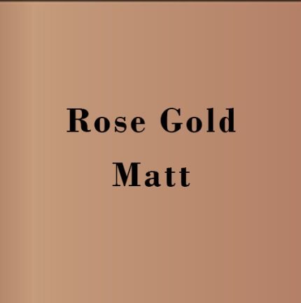 Rose Gold Matt